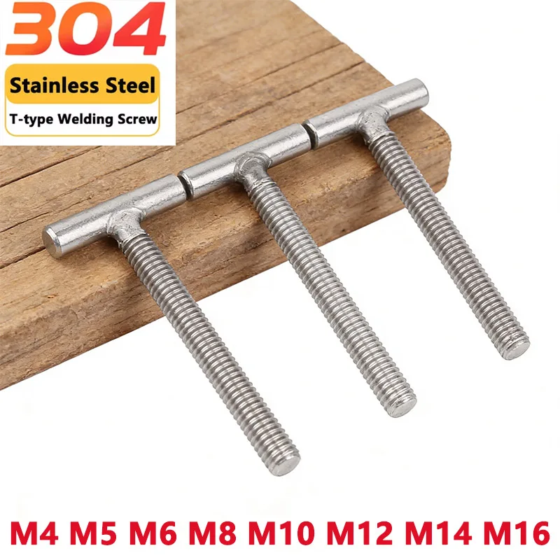 T Type Screw M4 M5 M6 M8 M10 M12 M14 M16 304 Stainless Steel Cylindrical Welding Bolt T-shaped Screws Length 20-150mm