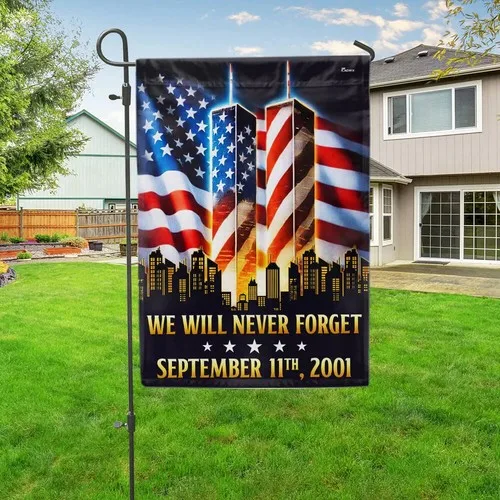 911 Patriot Day We Will Never Forget September 11 Attacks Flag Memorial Flag RRM IIX SSL