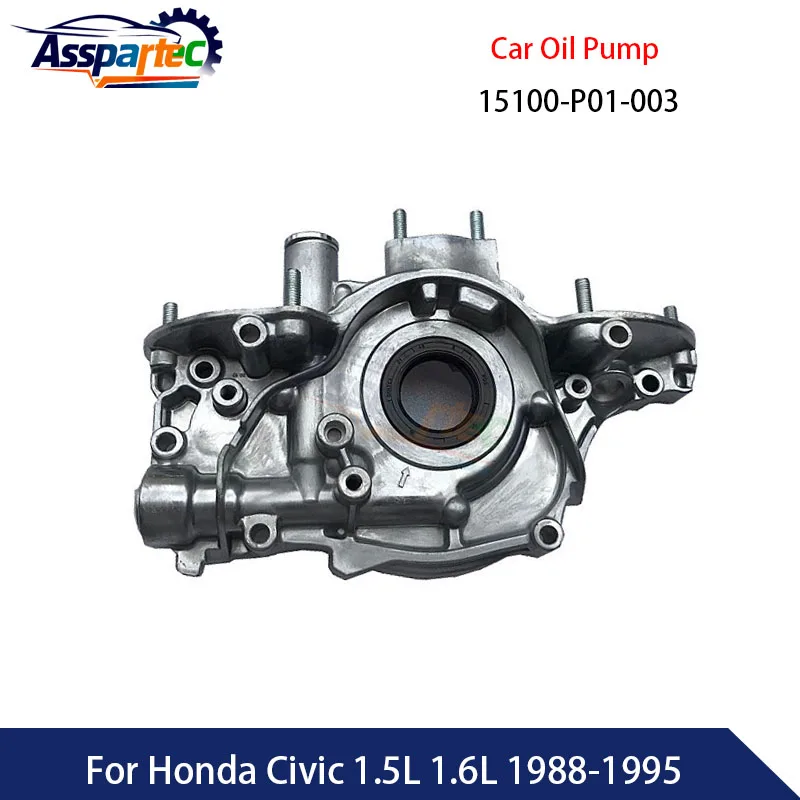 15100-PM7-000 15100-P06-A02 15100-P01-013 Nova Bomba de Óleo para Honda Civic 1.5L 1.6L 1988-1995 D15B1 D15B2 D15B7 D15B8 D15Z1 D16Z6