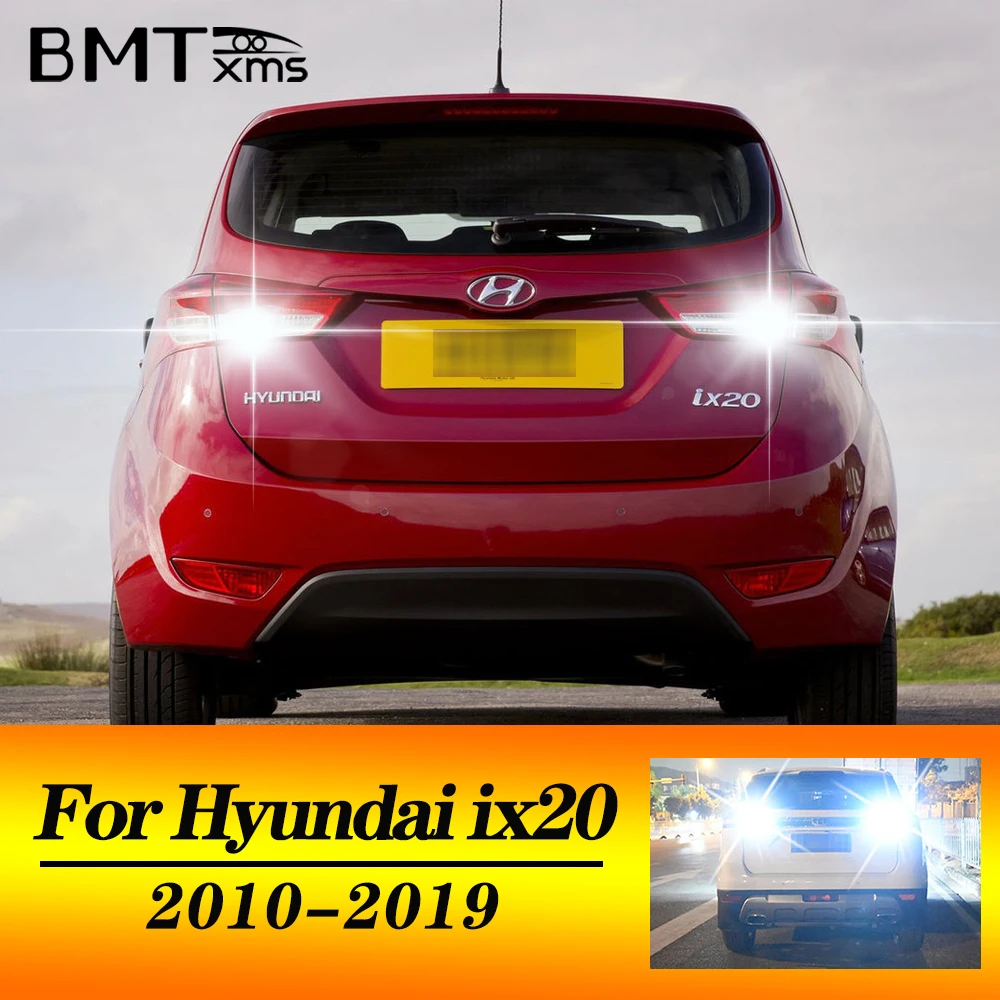 BMTxms 2PCS T15 W16W LED Canbus Reverse Light For Hyundai IX20 JC 2010 2012 2013 2014 2015 2016 2017 2018 2019 Car Backup Bulb