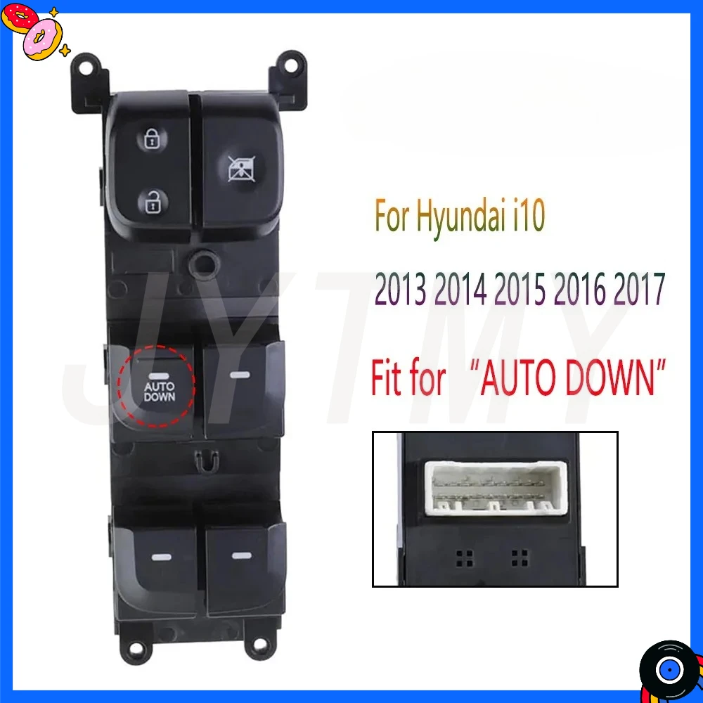 

For Hyundai I10 Doctor 2013 2014 2015 2016 2017 Front Left Electric Power Window Control Switch Lifter Button Car Accessories