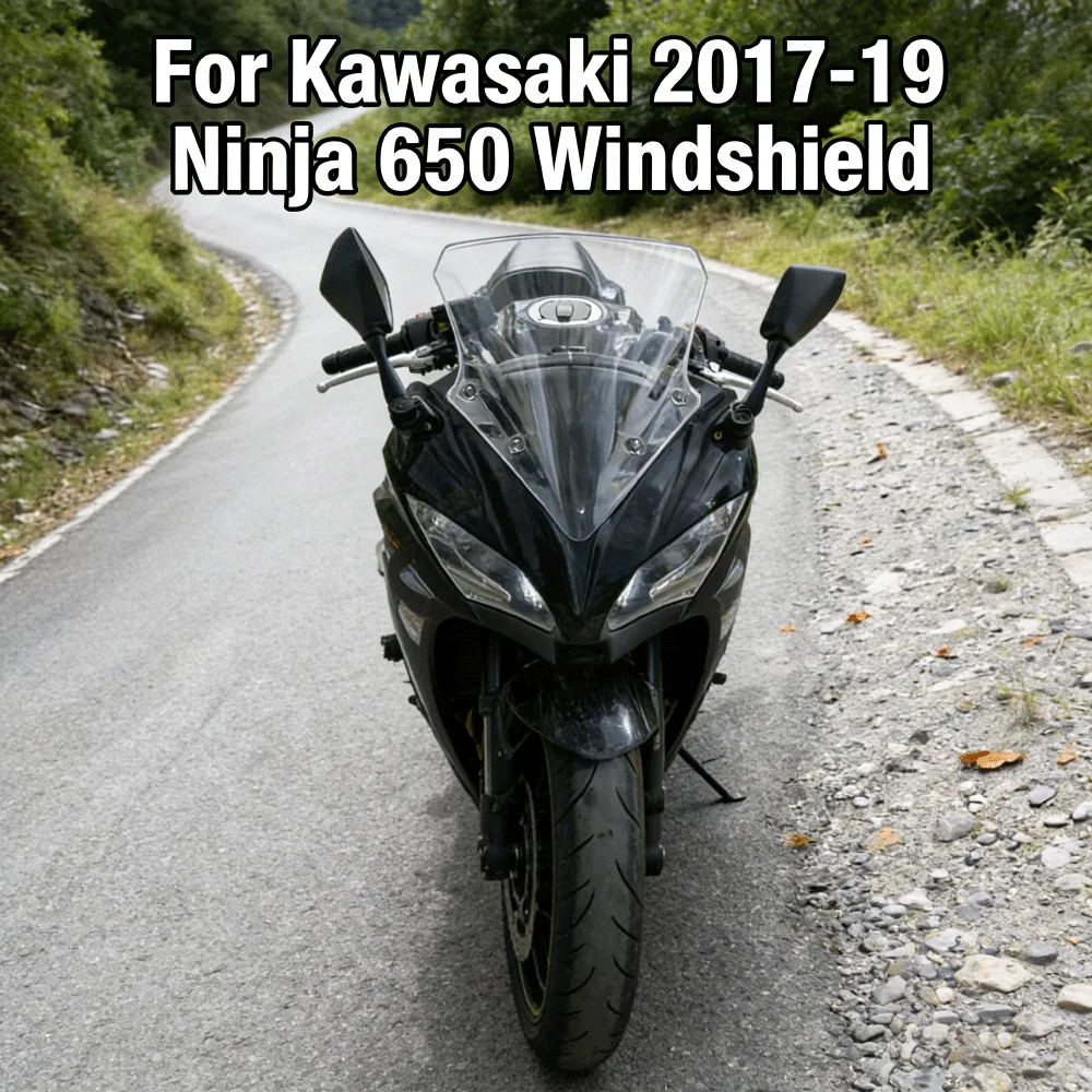 

For Kawasaki 2017-19 Ninja 650 Windshield Modified Windshield Increase Front Windshield Deflector Sun Rain Shield Accessories