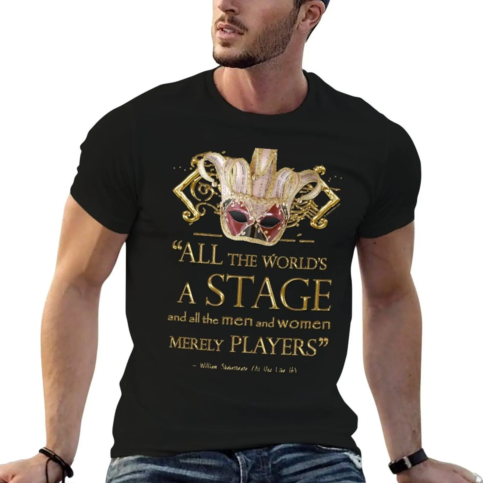 

Shakespeare As You Like It Stage Quote T-Shirt man t shirt heavy cotton cotton t shirts man 100% T-Shirt