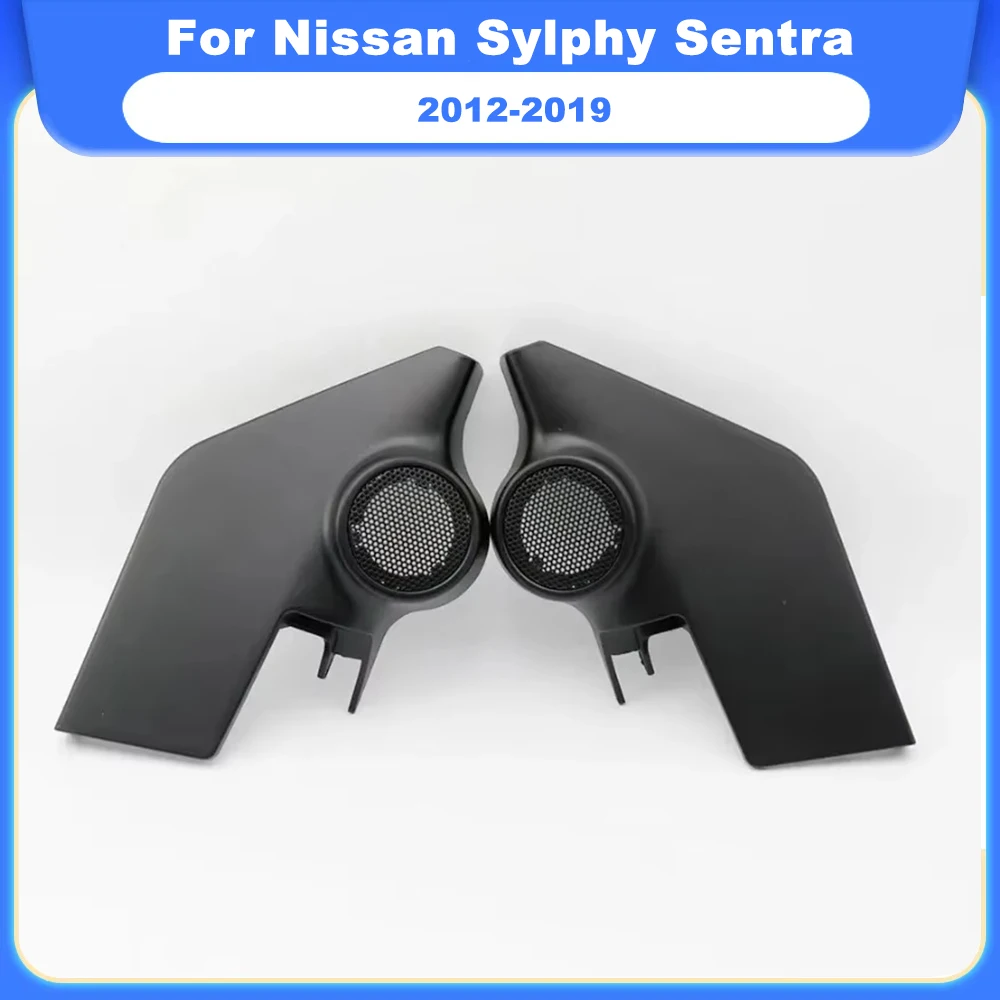 

2PCS For Nissan Sylphy Sentra 2012-2019 Car Tweeter Refitting Audio Door Angle Gum Speaker Cover Boxes Mounts