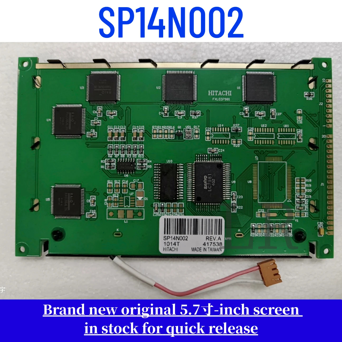 

New LCD screen compatible with SP14N002, SP14N003, and LMG7400PLFC; compatible with LMG7410 and LMG7420