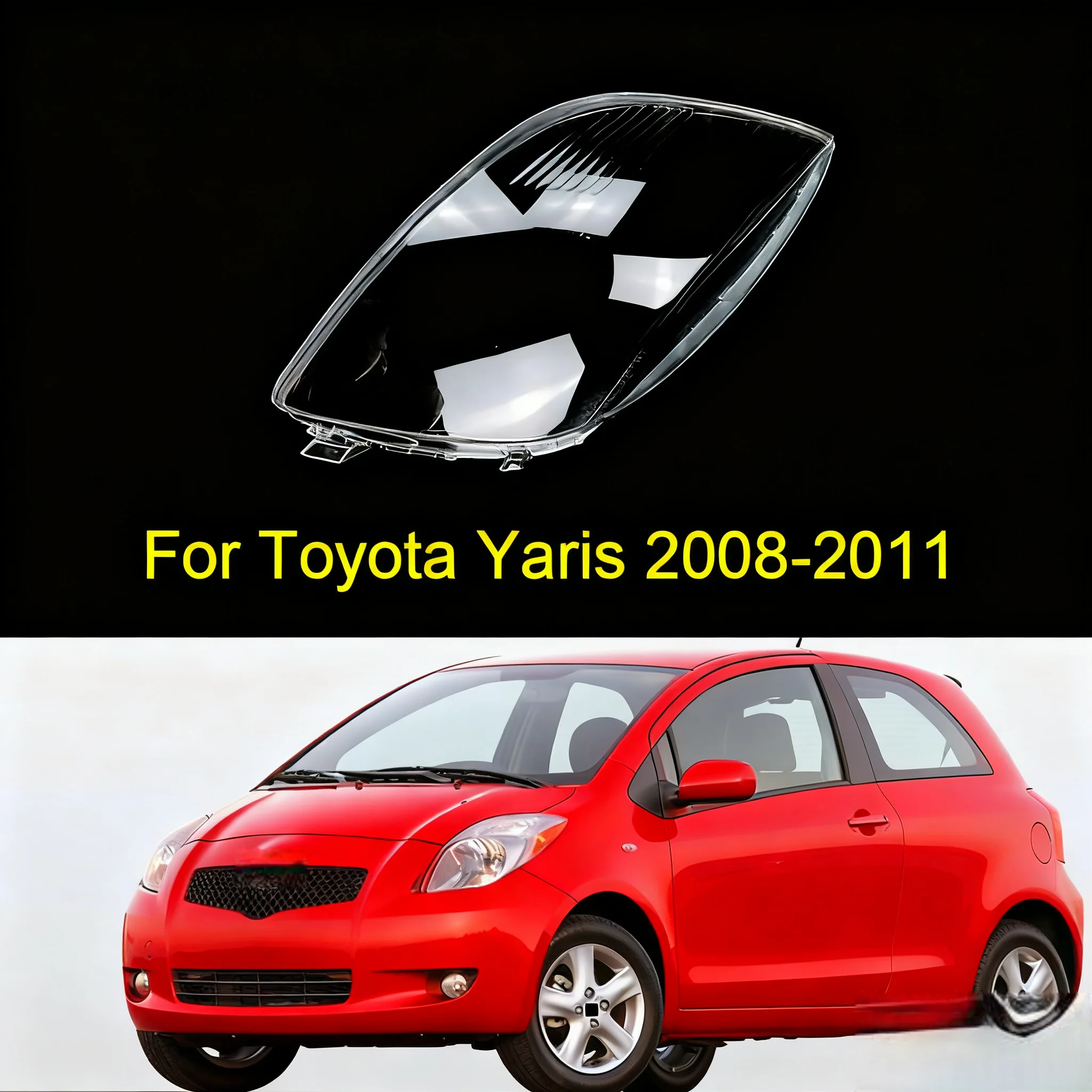 

Headlight Lens For Toyota Yaris 2008 2009 2010 2011 Car Headlamp Cover Replacement Auto Shell