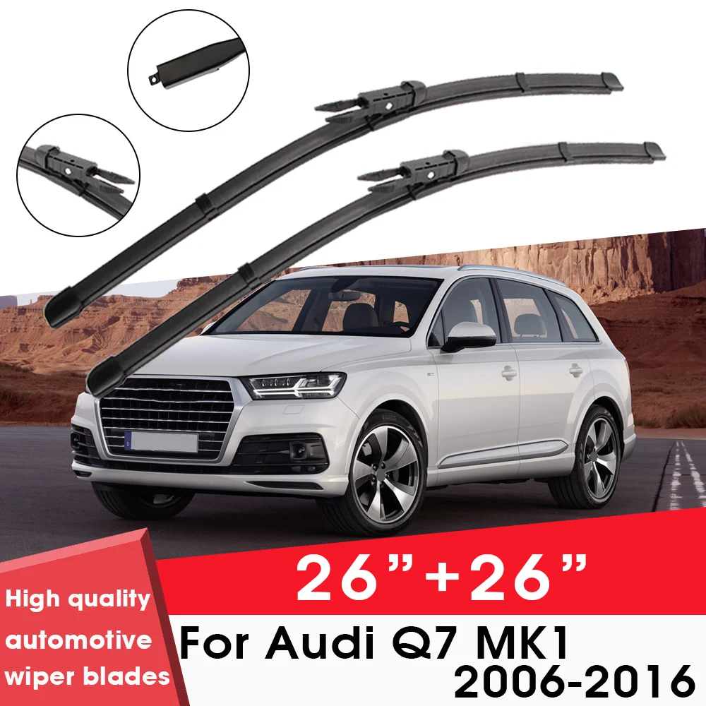 

Car Wiper Blade Blades For Audi Q7 MK1 2006-2016 26"+26" Windshield Windscreen Clean Rubber Silicon Cars Wipers Accessories