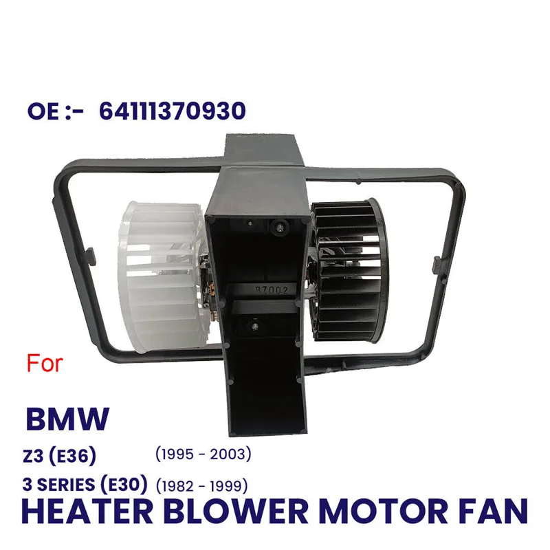 HEATER BLOWER MOTOR FAN FOR BMW 3 SERIES E30 E36 Z3 315 318 320 325 1982-2003