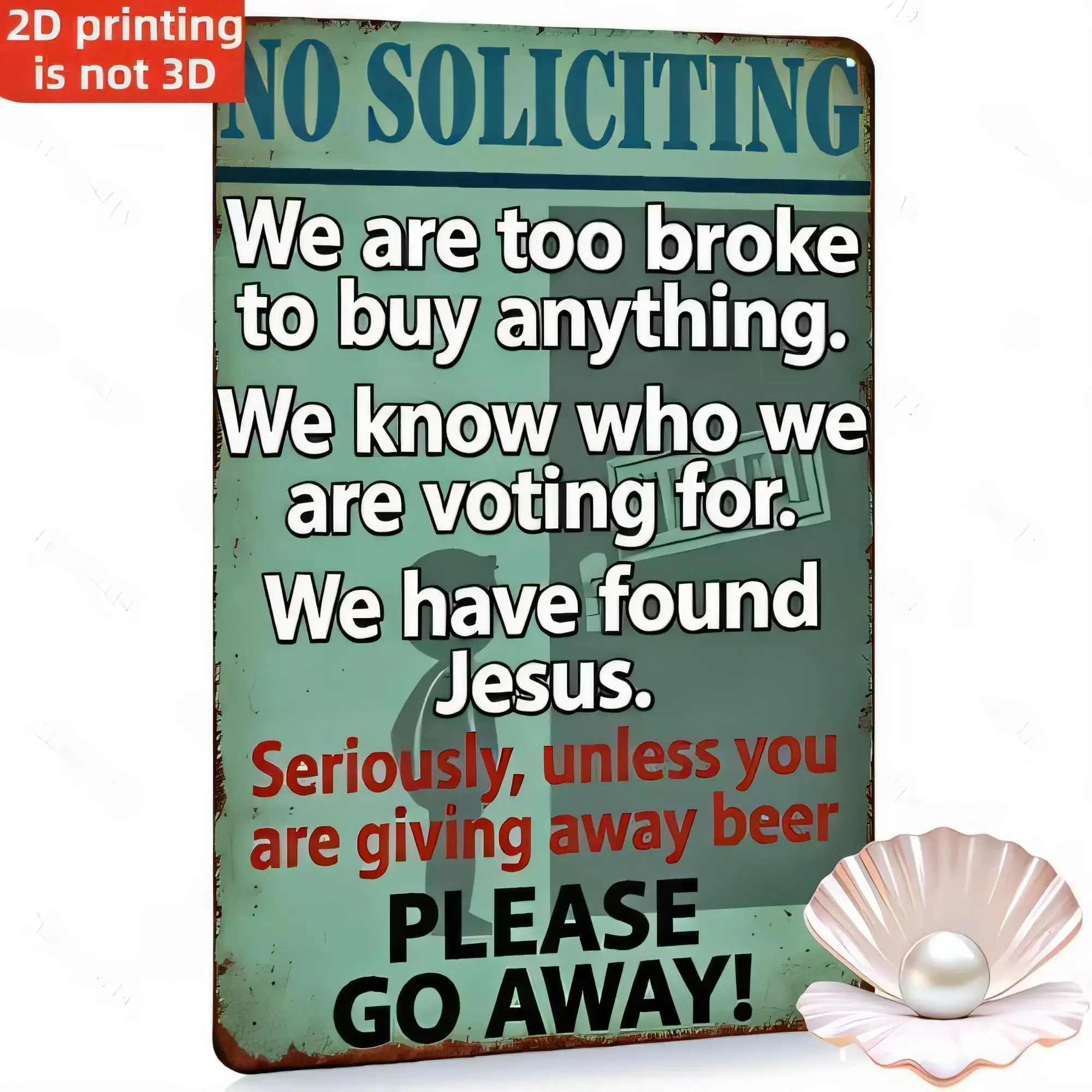 Tin Sign “NO SOLICITING” Vintage Style Metal Wall Decor, Funny Quote We Are Too Broke To Buy Anything, Retro Rustic Plaque fo
