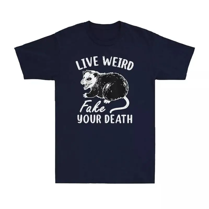 

Live Weird Fake Your Death Cool Opossum Animal Vintage Ret T Shirt