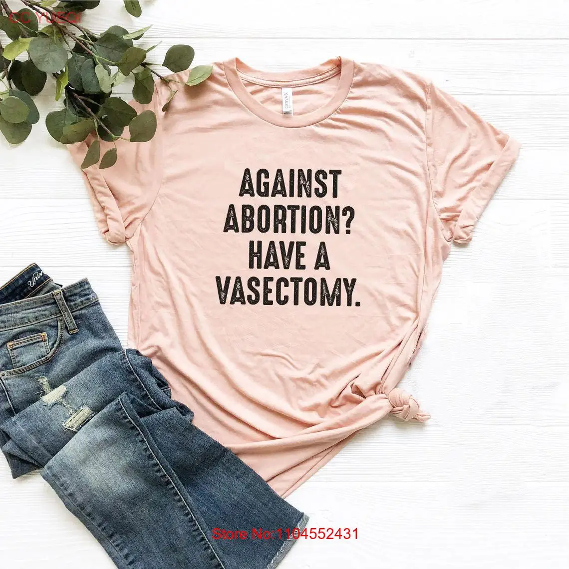 

Against Abortion Have a Vasectomy T Shirt Rights support Roe V Wade protest Feminist Keep Safe and Legal