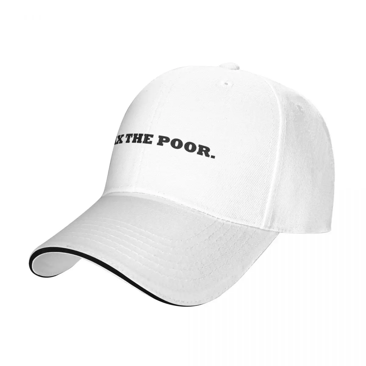 Tax the poor Baseball Cap Custom Cap Sunscreen derby hat hard hat For Men Women's