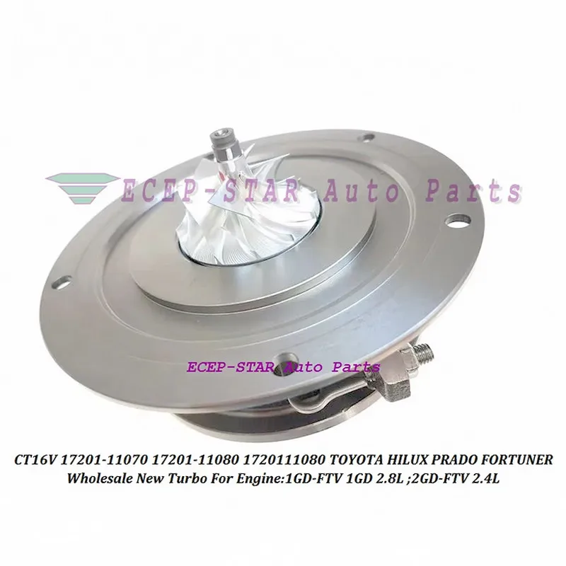 Turbo Cartridge CHRA CT16V 17201-11070 17201-11080 1720111070 For TOYOTA HILUX PRADO FORTUNER 1GD-FTV 1GDFTV 2.8L 2GD-FTV 2.4L