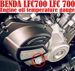 For BENDA LFC700 LFC 700 Modified parts engine oil screw oil temperature gauge clutch cover oil gauge