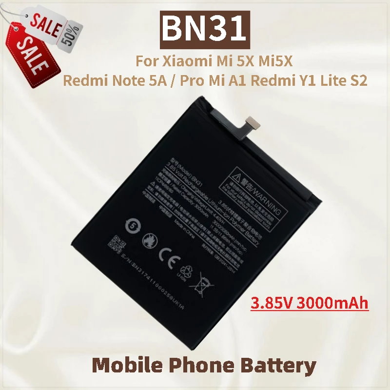 

High Quality Phone Battery BN31 3.85V 3000mAh For Xiaomi Mi 5X A1 Redmi Note 5A / Pro Y1 Lite S2 Brand New Replacement Battery