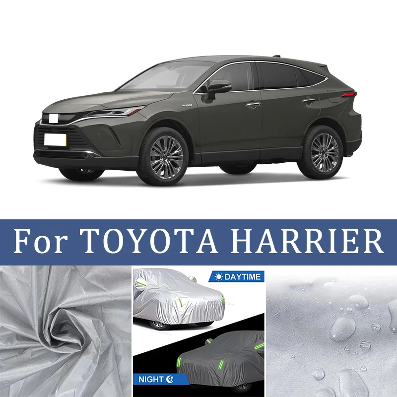 

Для TOYOTA HARRIER автомобильный чехол, полные чехлы со светоотражающей полосой, пылезащитный, устойчивый к УФ-излучению, устойчивый к царапинам, солнцезащитный защитный чехол