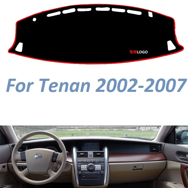 

For Tenan 2002 2003 2004 2005 2006 2007 Left Right Hand Non Slip Dashboard Cover Mat Instrument Carpet Car Accessories