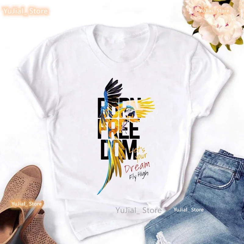 

Let'S Your Dream Fly High Graphic Print T Shirt Women Beautiful Bird Tshirt Femme Summer Short Sleeve T-Shirt Female