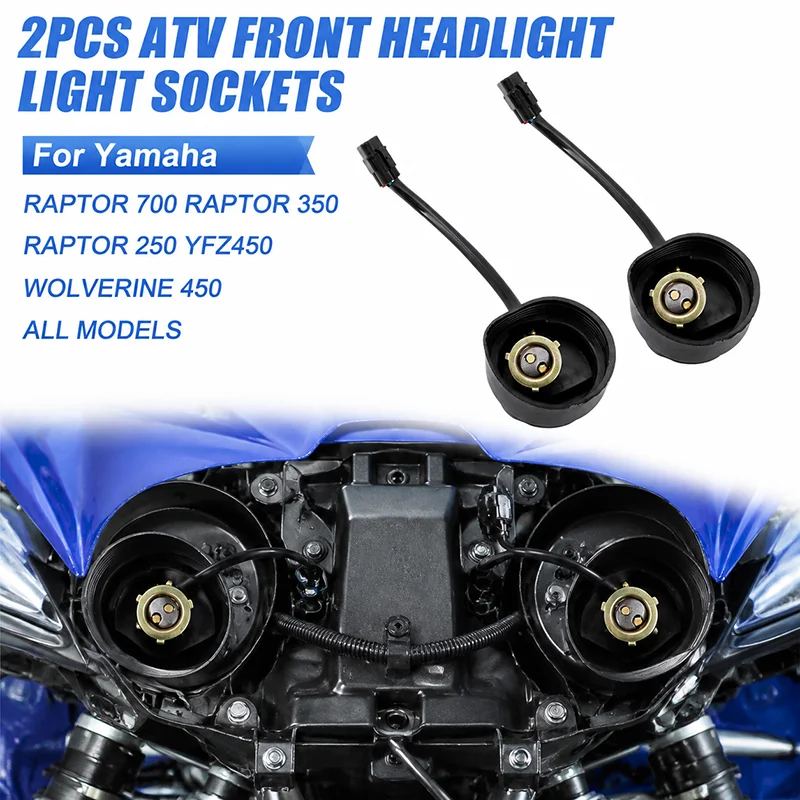 2PCS ATV Front Headlight Light Sockets For Yamaha RAPTOR 700 RAPTOR 350 RAPTOR 250 YFZ450 WOLVERINE 450 ALL MODELS