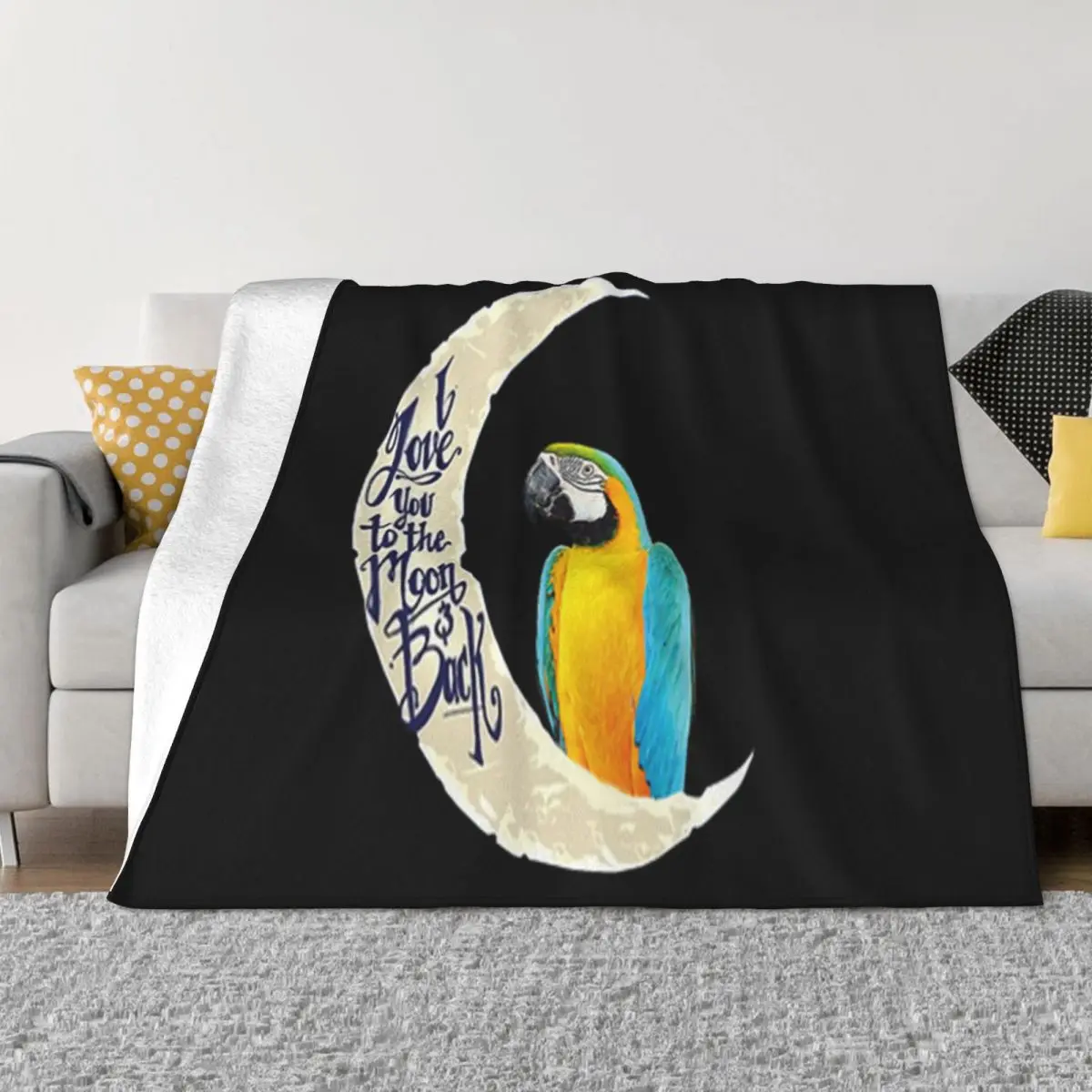 Parrot I Love You To The Moon And Back Interested Simple Pure Cheap Price Straight Cheap Price Hot Top Quality Throw Blanket