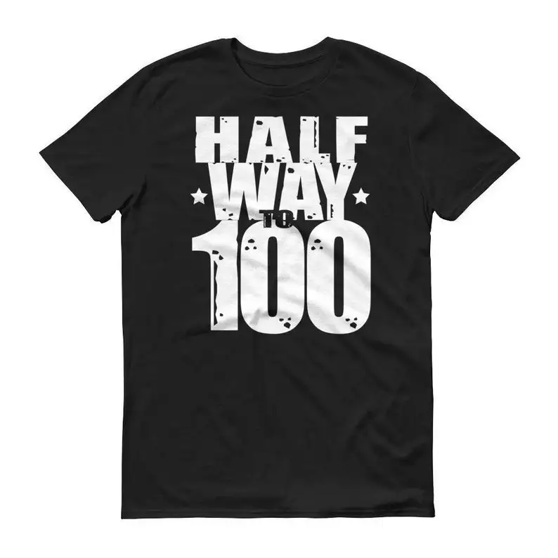 50th Birthday T-Shirt Halfway to 100 50 Years Old Funny Gag Gift Present