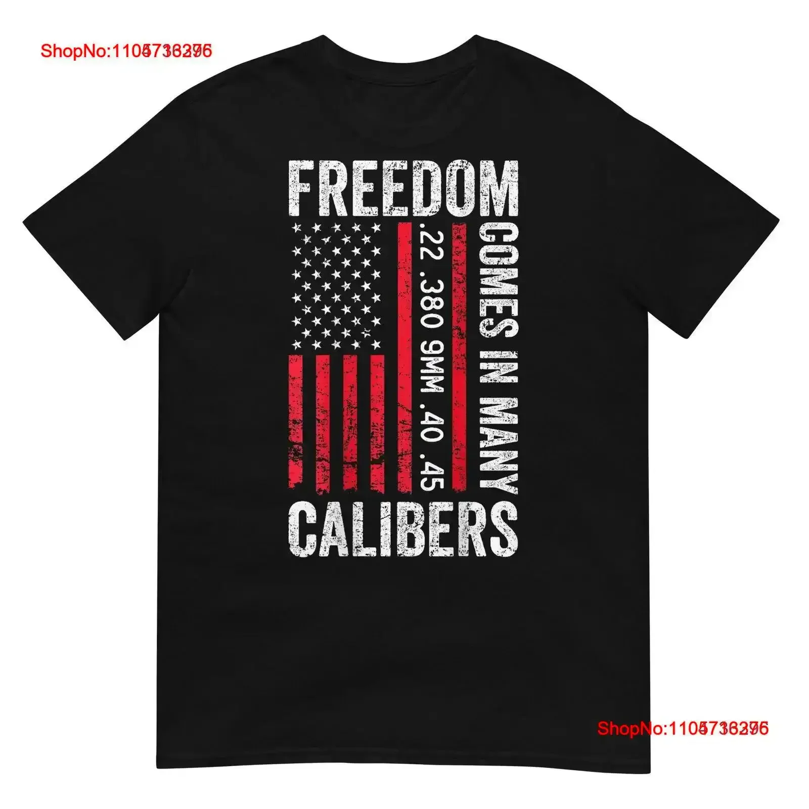 Freedom Comes In Many Calibers Funny Pro Gun T Shirt vintage Washed Top For Everyday Wear Slightly Casual Stylish vintage