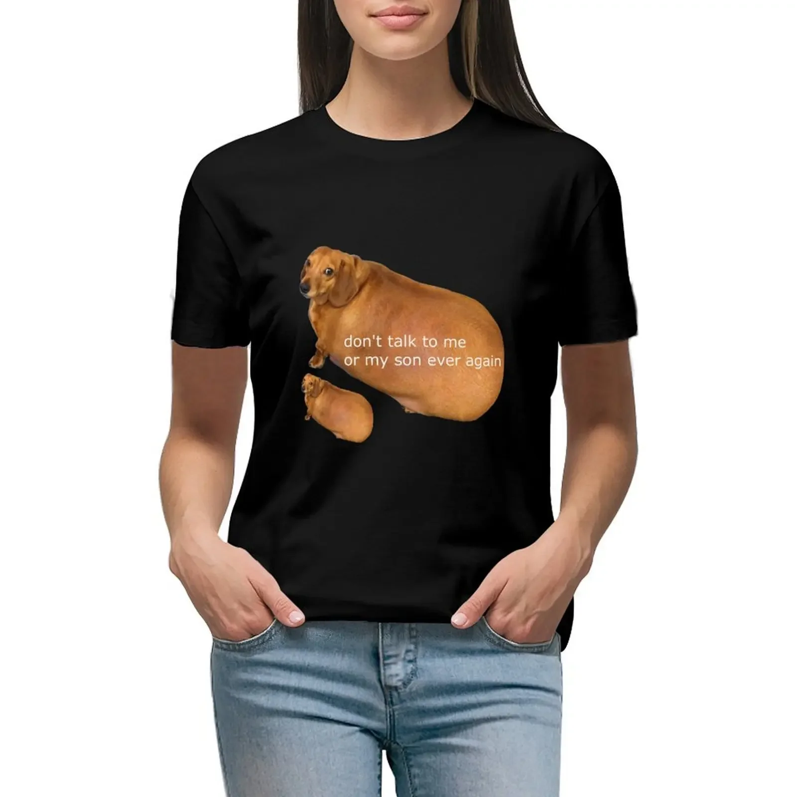 Don't talk to me or my son ever again - geek T-Shirt vintage clothes sublime t-shirt dress for Women graphic