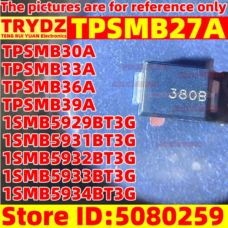 200-20pcs New TPSMB27A TPSMB30A TPSMB33A TPSMB36A TPSMB39A 1SMB5929BT3G 1SMB5931BT3G 1SMB5932BT3G 1SMB5933BT3G 1SMB5934BT3G SMB