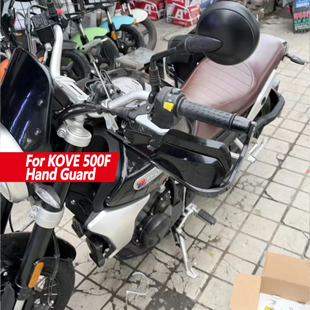 

500 F High quality hand guard FOR KOVE 500F 500-F motorcycle travel handlebar windshield and bow protection accessories