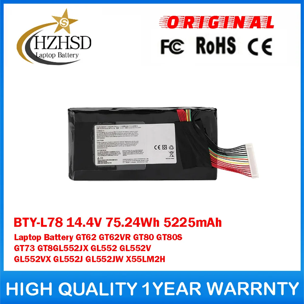 

BTY-L78 14.4V 75.24Wh 5225mAh Genuine Original Laptop Battery For MSI GT62 GT62VR GT80 GT80S GT73 GT8GL552JX GL552 GL552V GL552J