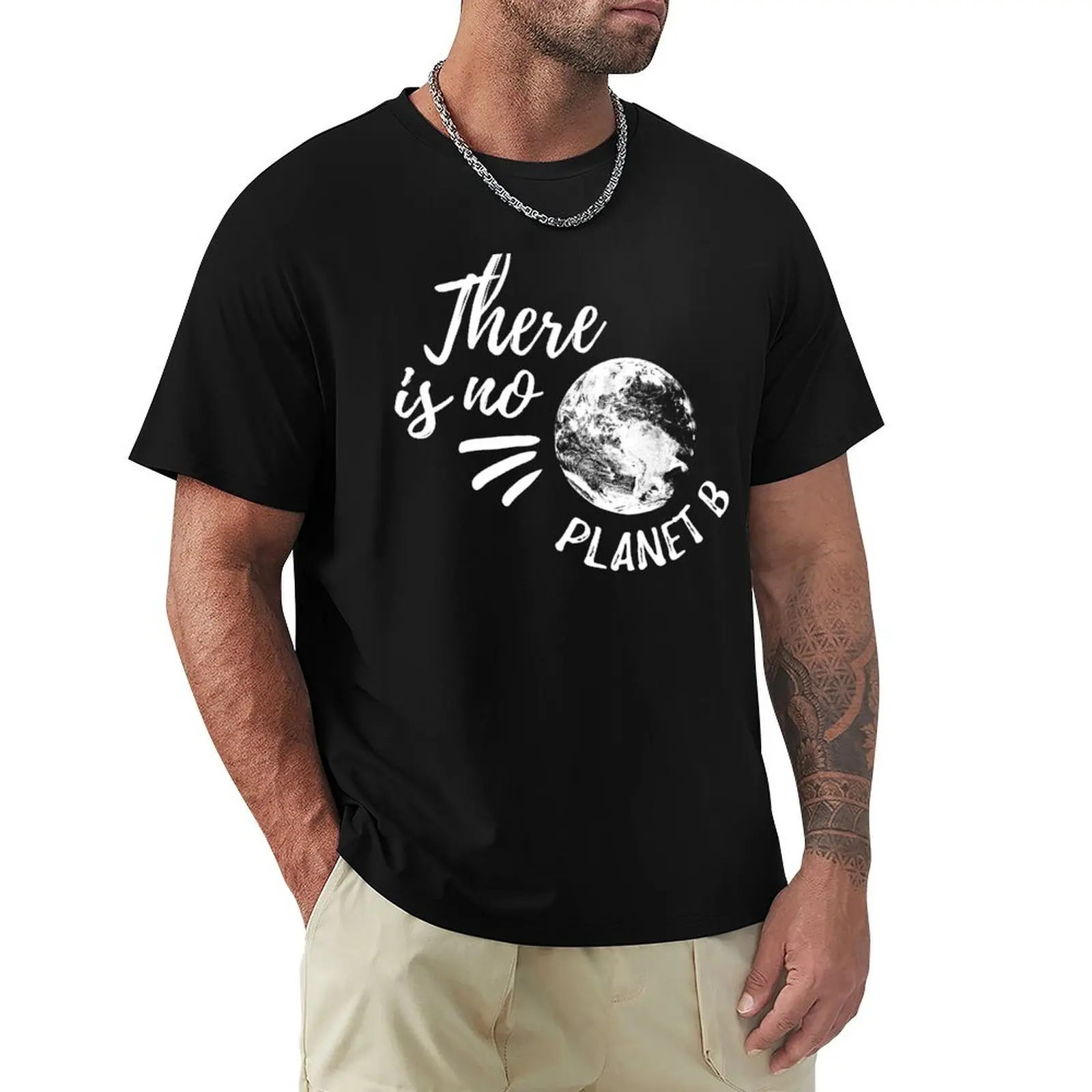 

There Is No Planet B T-Shirt cotton man t-shirts topping anime shirts men