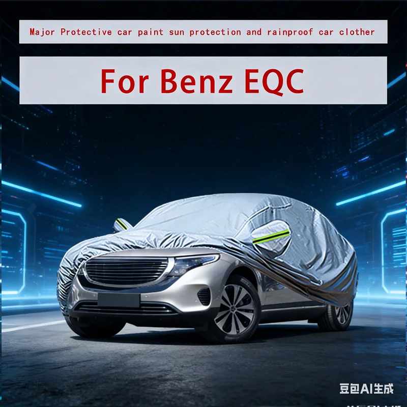 for Benz EQC outdoor protection full vehicle cover, snow cover, sunshade, waterproof, dustproof external decoration