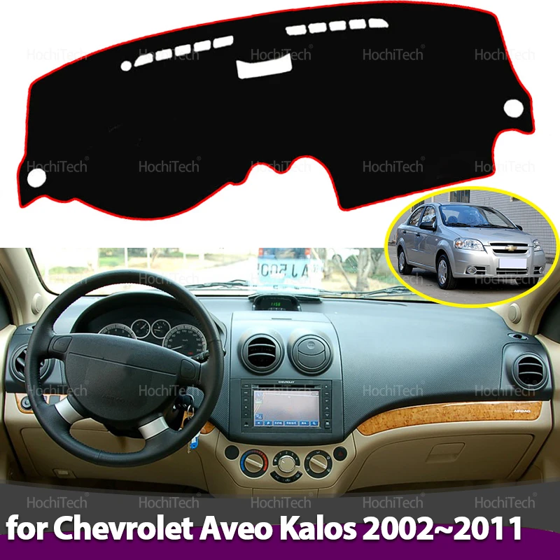 Cubierta de tablero para Chevrolet Aveo Kalos Lova T200 2002 ~ 2011, alfombrilla antisuciedad, parasol, protección, accesorios para coche