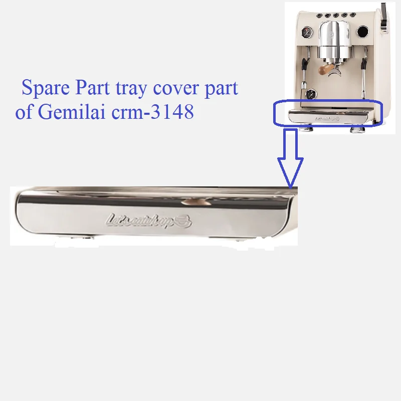Запасная часть Крышка лотка Часть кофемашины Gemilai crm-3148 Замена Gemilai