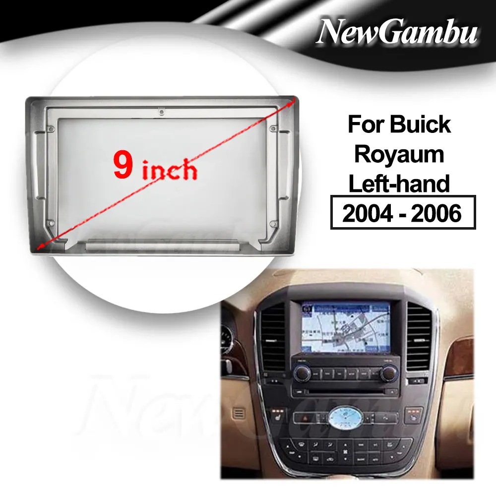 

9-дюймовый автомобильный радиоприемник, подходит для Buick Royaum, левая сторона 2004-2006, DVD, GPS, Mp5, ABS, ПК, пластиковая панель, панель приборной панели, плоская рама