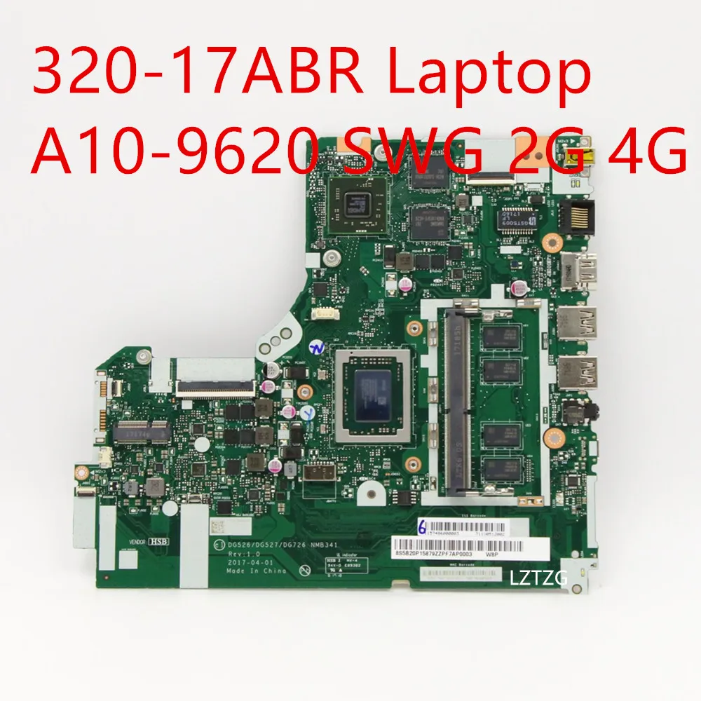 Motherboard For Lenovo ideapad 320-17ABR Laptop Mainboard A10-9620 SWG 2G 4G 5B20P15879