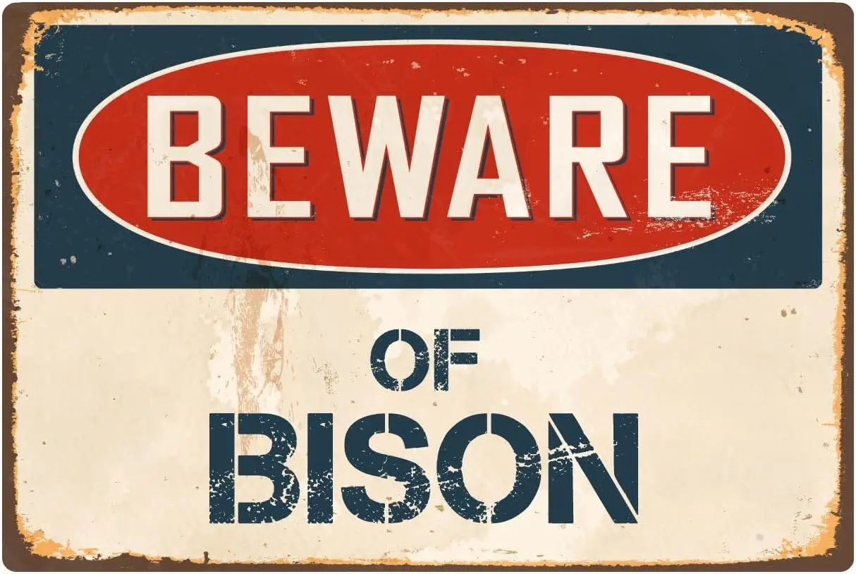 beware OF BISON 20.3 x 30.5cm Vintage aluminum Vintage metal label vs055