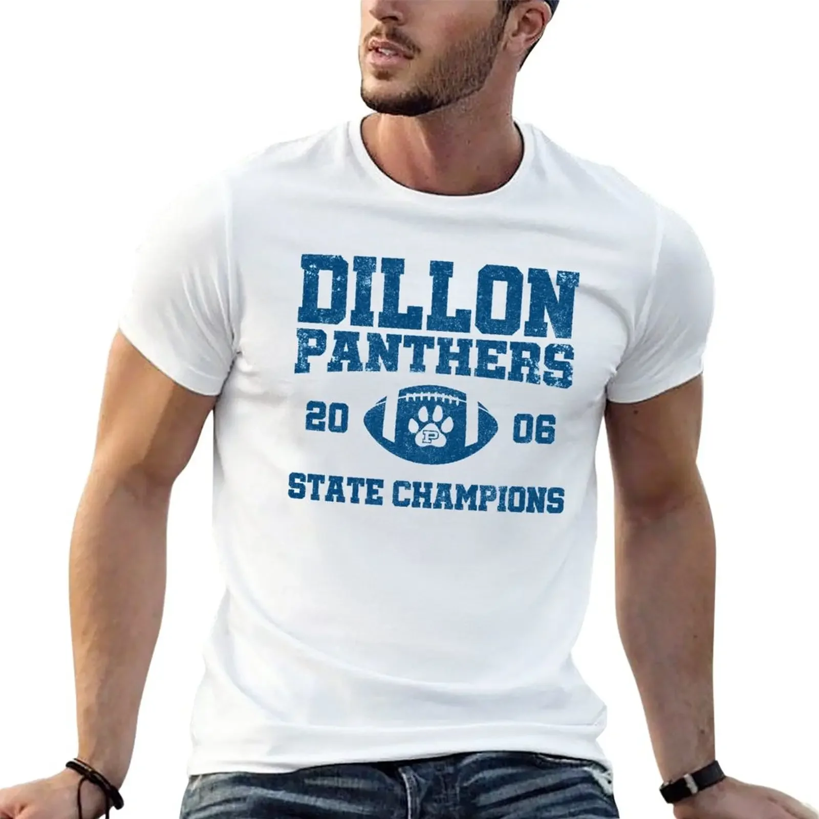 New Dillon High Panthers Football 2006 State Champions - FNL T-Shirt blank t shirts new edition t shirt t shirts for men graphic