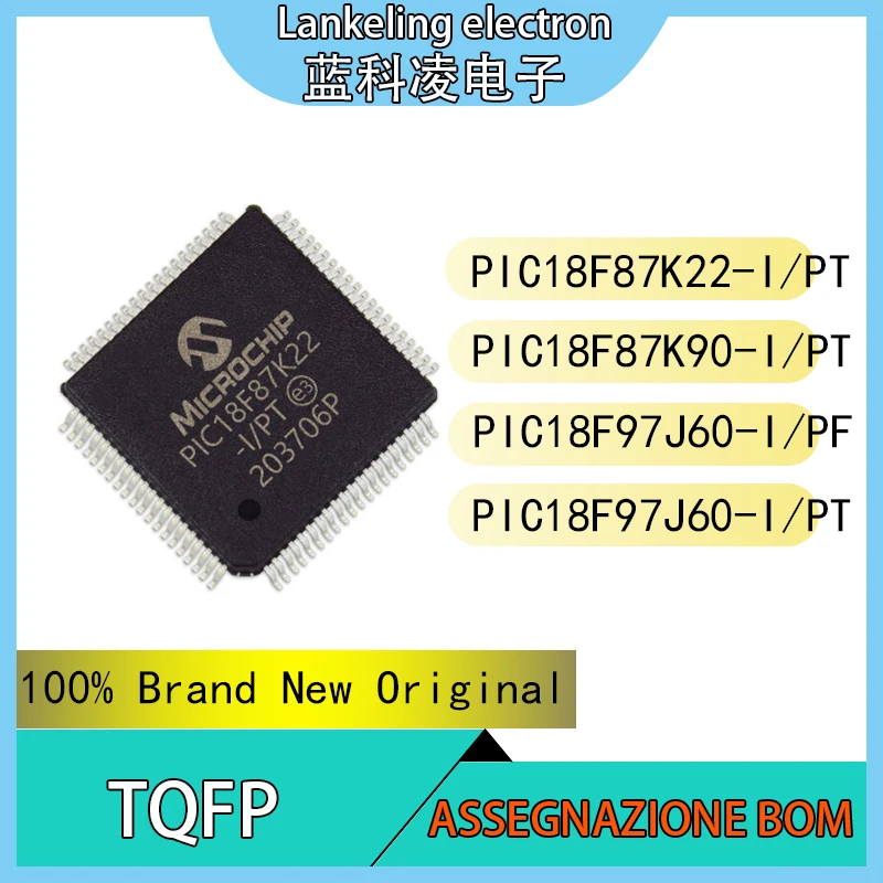 PIC18F87K22-I/PT PIC18F87K90-I/PT PIC18F97J60-I/PF PIC18F97J60-I/PT 100% Brand New Original Integrated circuit TQFP