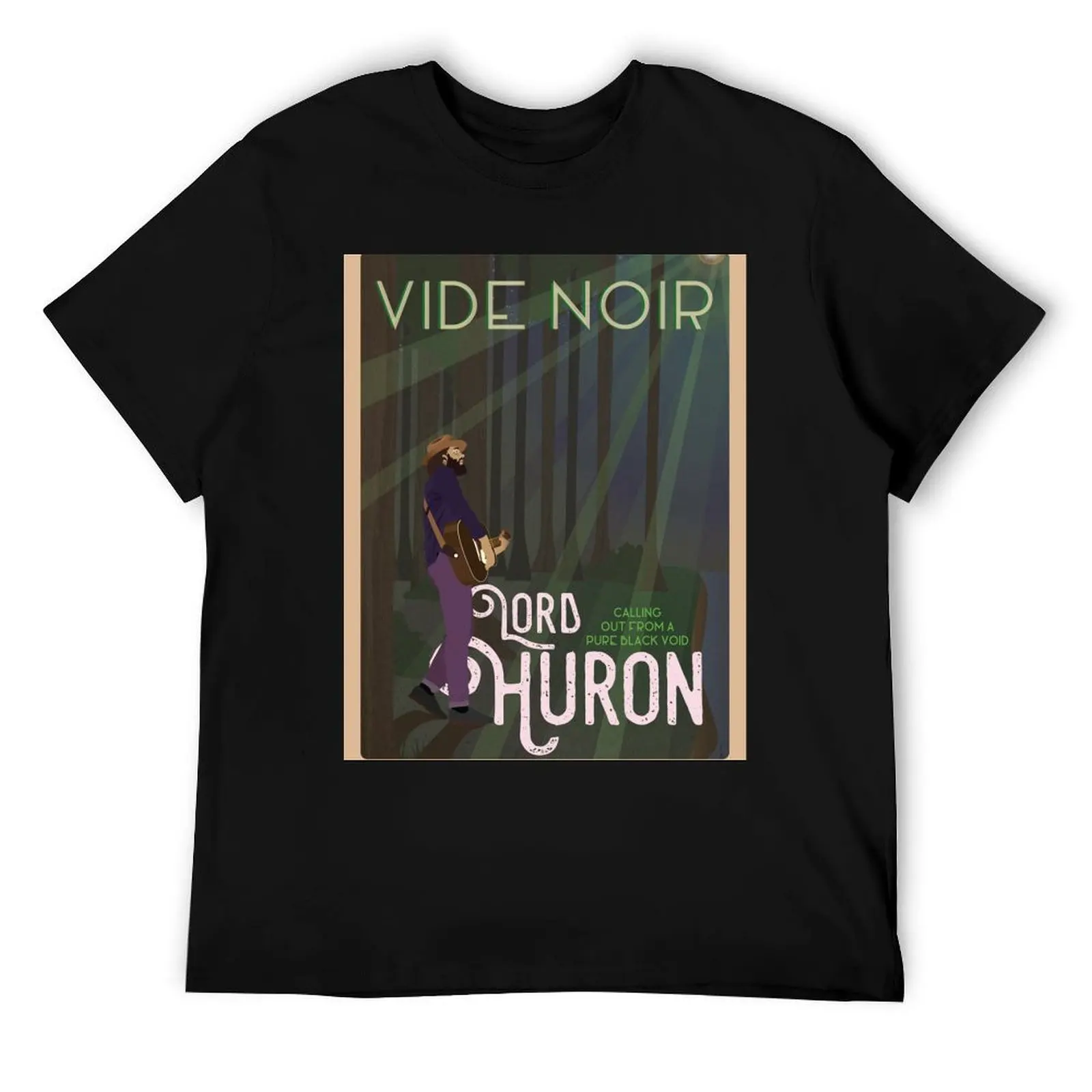 

Lord Huron Vide Noir Poster T-Shirt man graphic t shirt man t shirts graphic T-Shirt