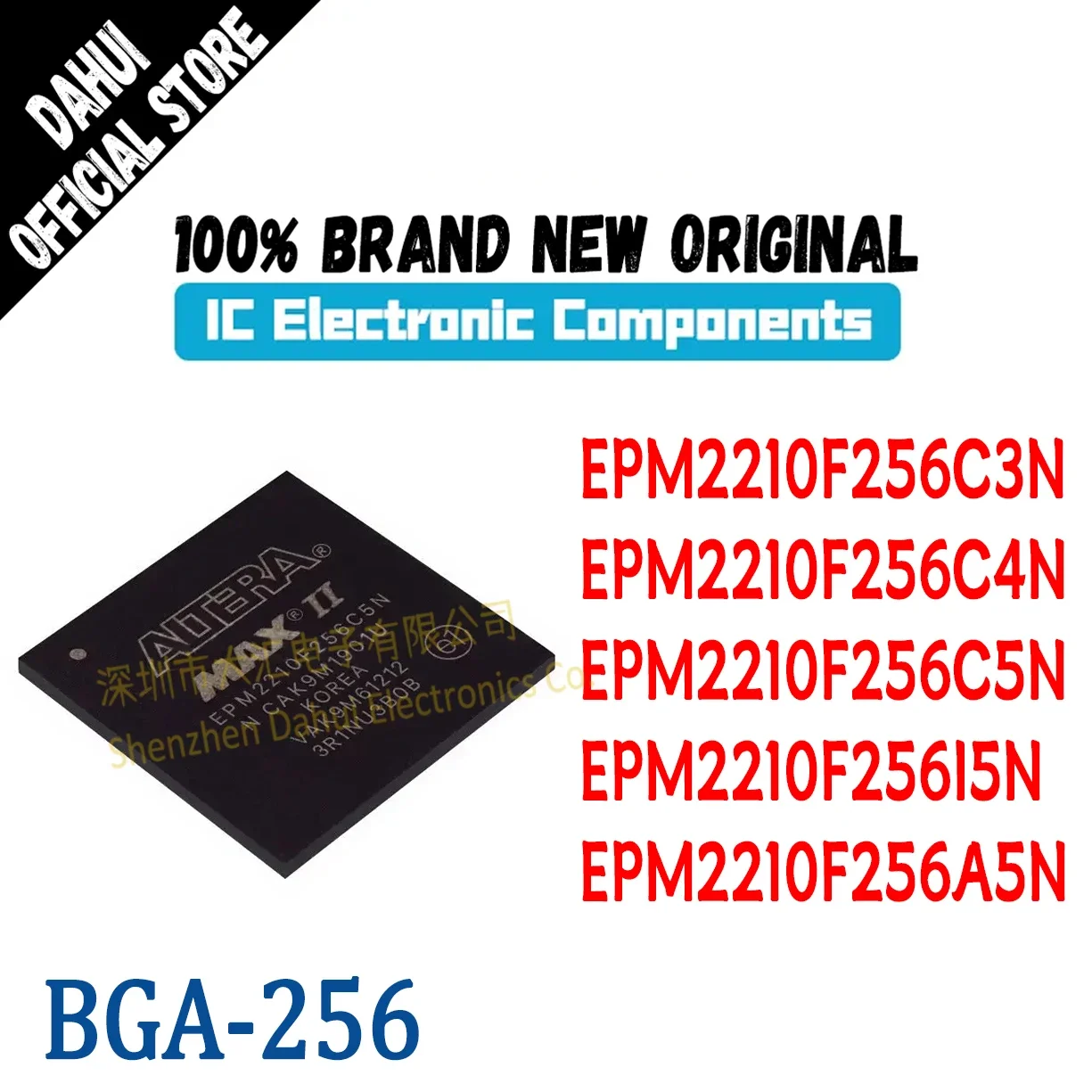 

EPM2210F256C3N EPM2210F256C4N EPM2210F256C5N EPM2210F256I5N EPM2210F256A5N IC Chip BGA-256 Quality New Programmable IC Logic