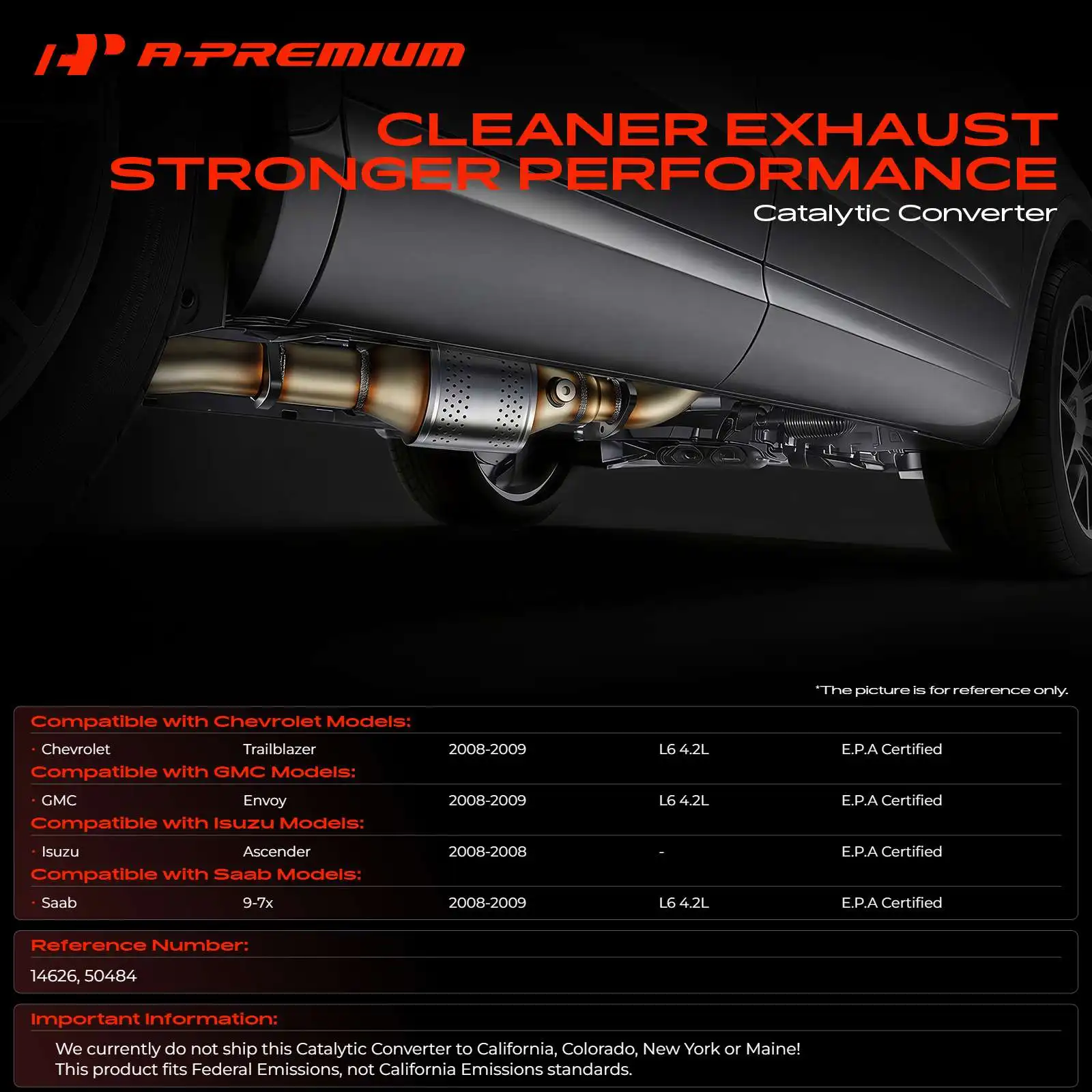 A-Premium Catalytic Converter w/ Federal Emissions for GMC Envoy 2008-2009 Saab 9-7x 2008-2009 Isuzu Ascender 2008