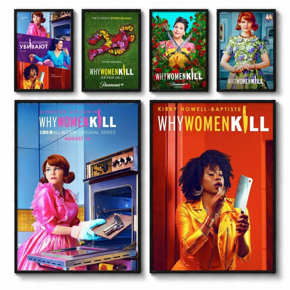 Why Women Kill Dark Comedy Drama Poster Self-adhesive Art Waterproof Paper Sticker Coffee House Bar Room Wall Decor