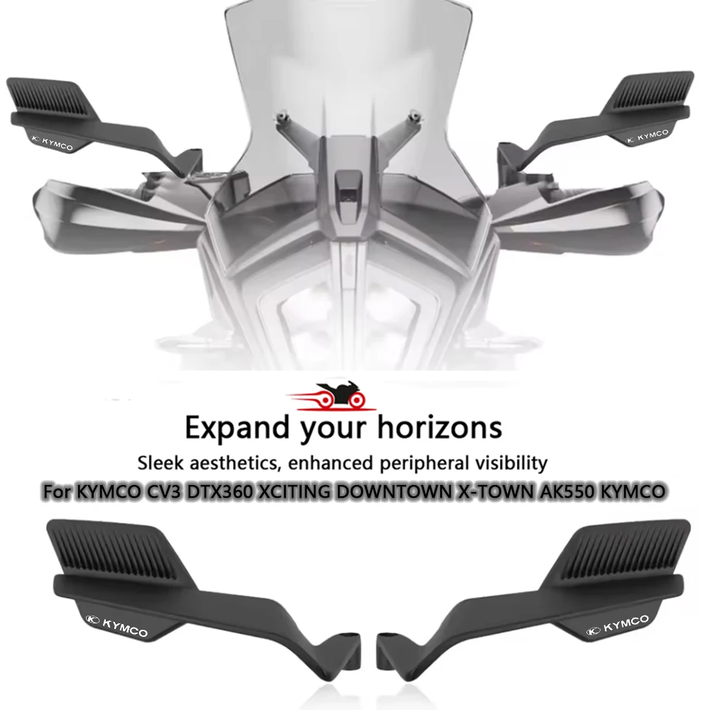 For KYMCO CV3 DTX360 XCITING DOWNTOWN X-TOWN AK550 KYMCO Track Certified Wide-angle Motorcycle Fixed Wind Wing Rearview Mirror