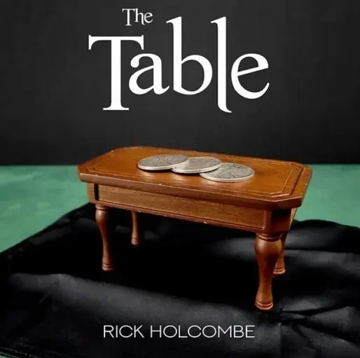 The Table by Rick Holcombe -Magic tricks