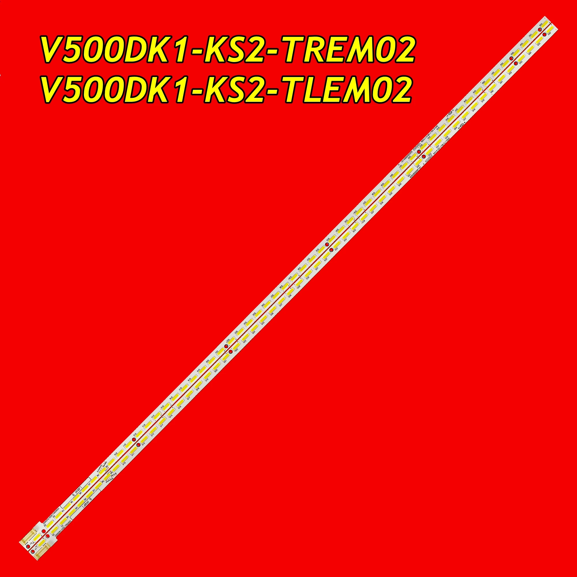 LED TV Backlight Strip For 50UF8300 TX-50CX680E 50CX700B V500DK1-KS5 M0009F1N31A57MAV500DK1-KS2-TREM02 V500DK1-KS2-TLEM02