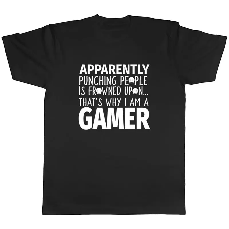 Apparently Punching People Is Forwned Upon -Gamer Mens Unisex T-Shirt Tee