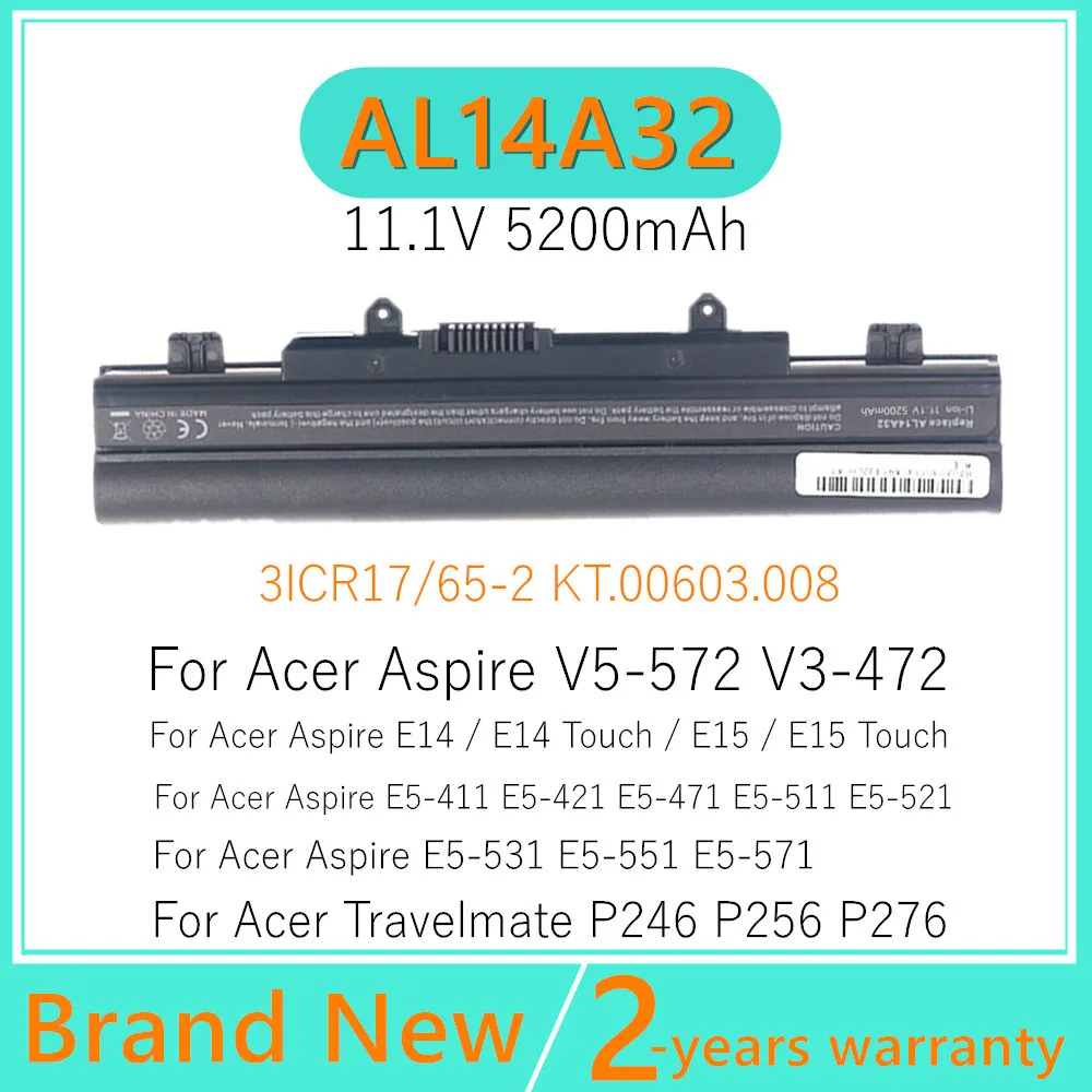 Laptop Battery For Acer Extensa 2509 EX2509 2510 EX2510 2510G EX2510G AL14A32 V5-572 V3-472 V5-572P