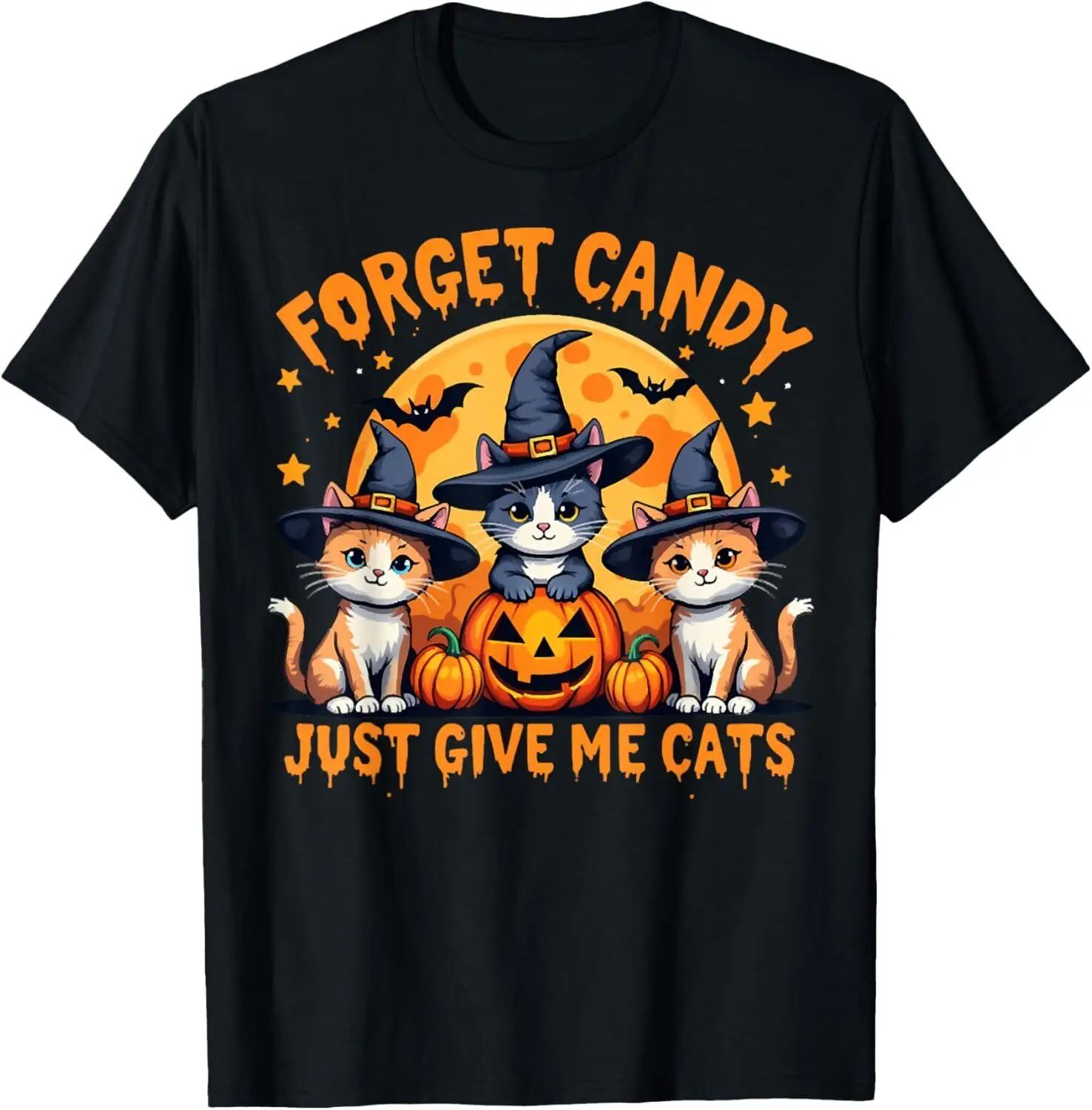 Forget Candy Just Give Me Cats Halloween Cat Lovers Tees T-Shirt S-5XL