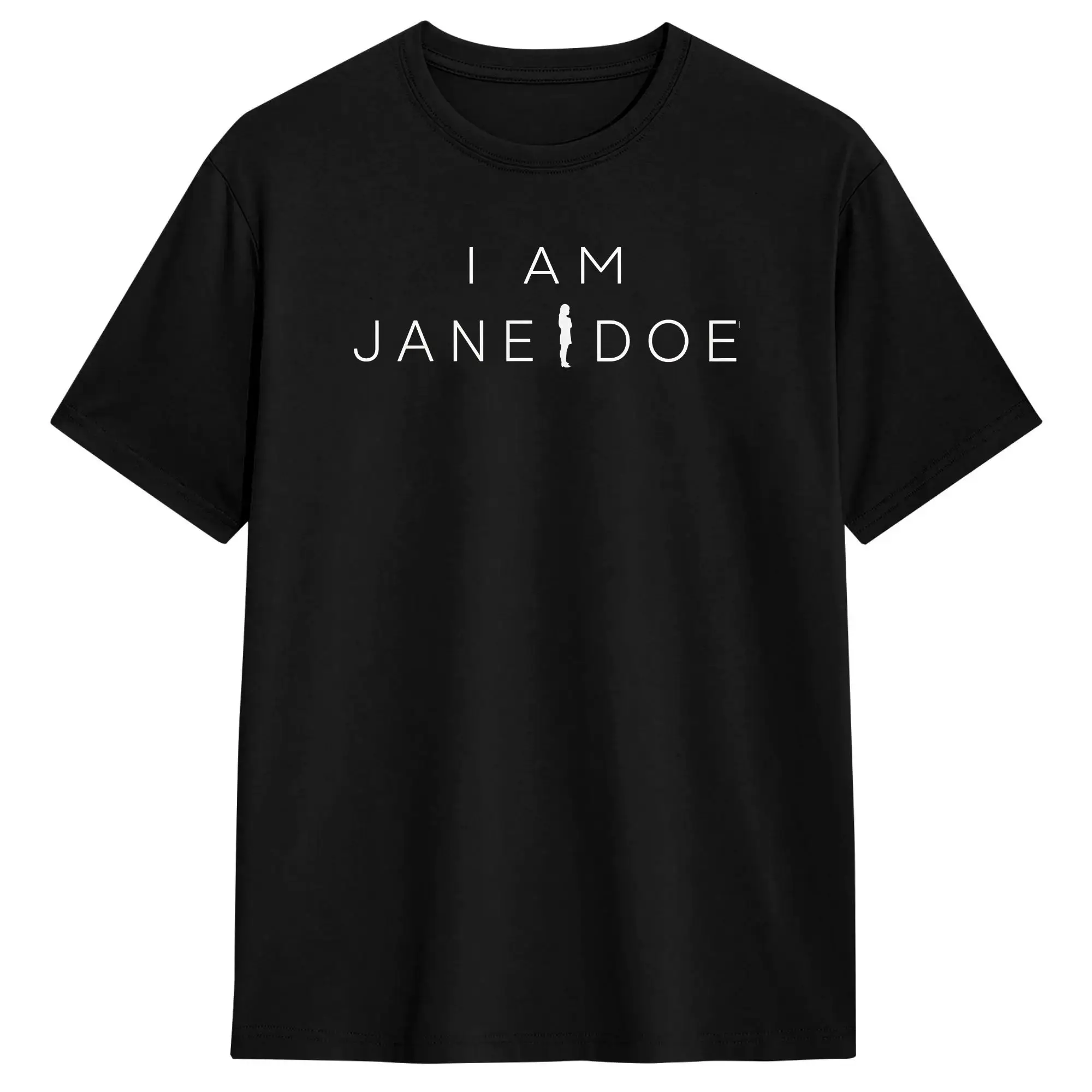 Casual T Shirt Beach I Am Jane Doe Female Identity Strong Woman Empowerment Hipster T-Shirts  100 Cotton Tshirt for Man